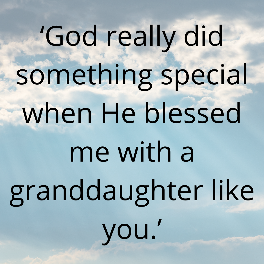 125+ BEST GRANDDAUGHTERS QUOTES Grandparents adore Grandchildren